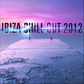 Various Artists - Ibiza Chill Out 2012