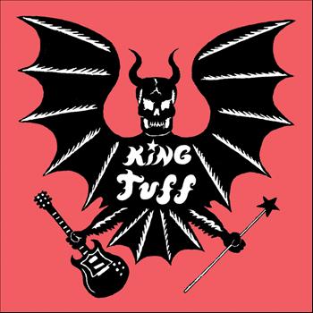King Tuff - King Tuff (Explicit)