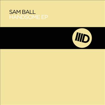 Sam Ball - Handsome EP