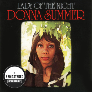 Donna Summer - Lady Of The Night (Remastered)