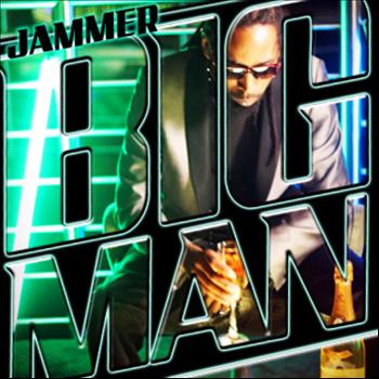 Jammer - Big Man
