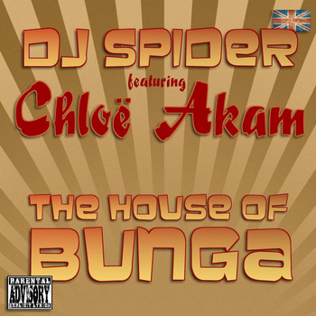 DJ Spider - The House of Bunga (Explicit)