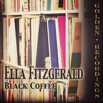 Ella Fitzgerald - Black Coffee