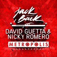 David Guetta & Nicky Romero - Metropolis