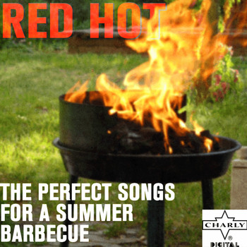 Various Artists - Red Hot: Perfect Songs for a Summer Barbecue