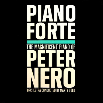 Peter Nero - Piano Forte