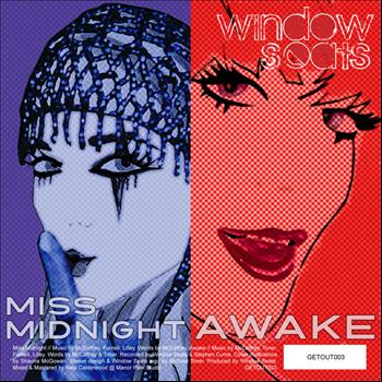 Window Seats - Miss Midnight / Awake