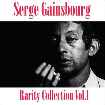 Serge Gainsbourg - Serge Gainsbourg Rarity Collection, Vol. 1