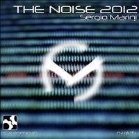Sergio Marini - The Noise 2012