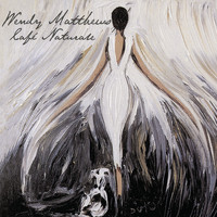 Wendy Matthews - Cafe Naturale