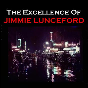 Jimmie Lunceford - The Excellence of Jimmie Lunceford