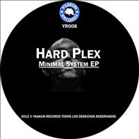 Hard Plex - Minimal System EP