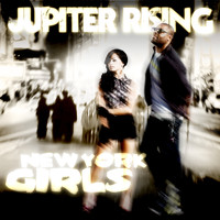 Jupiter Rising - New York Girls