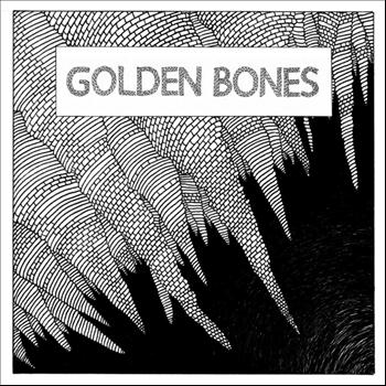 Golden Bones - Golden Bones