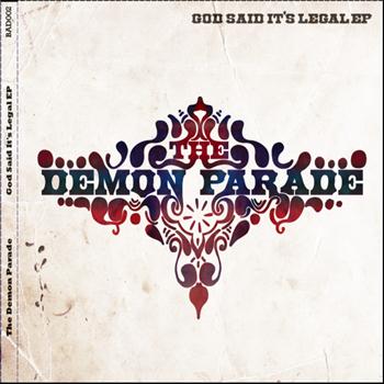 The Demon Parade - God Said It's Legal EP