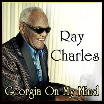 Ray Charles - Ray Charles - Georgia On My Mind