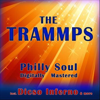 The Trammps - Philly Soul - Digitally Mastered