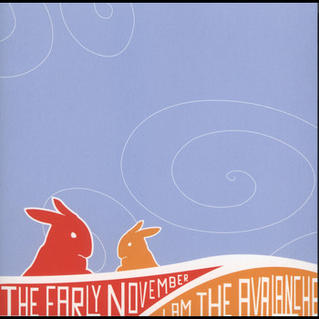 The Early November - Early November / I Am The Avalanche