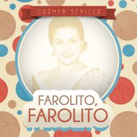 Carmen Sevilla - Farolito, Farolito