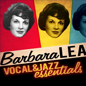 Barbara Lea - Vocal & Jazz Essentials