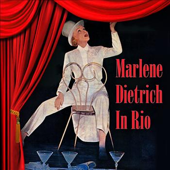 Marlene Dietrich - In Rio
