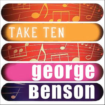 George Benson - George Benson: Take Ten