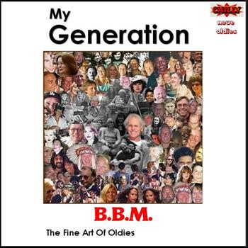 B.B.M. - My Generation