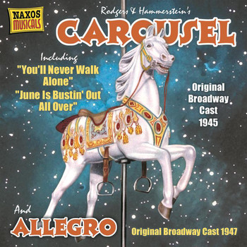 Various Artists - RODGERS: Carousel (Original Broadway Cast) (1945) / Allegro (Original Broadway Cast) (1947)