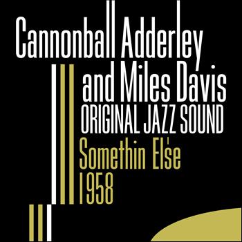 Cannonball Adderley - Somethin' Else 1958 (Original Jazz Sound)