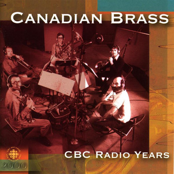 Canadian Brass - Canadian Brass: Cbc Radio Recordings