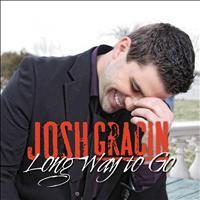 Josh Gracin - Long Way To Go (Remix)