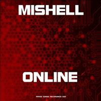 Mishell - Online (Original)