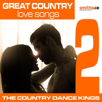 The Country Dance Kings - Great Country Love Songs, Volume 2