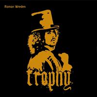 Roman Wreden - Trophy
