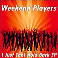 Weekend Players - I Just Cant Hold Back EP