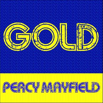 Percy Mayfield - Gold: Percy Mayfield