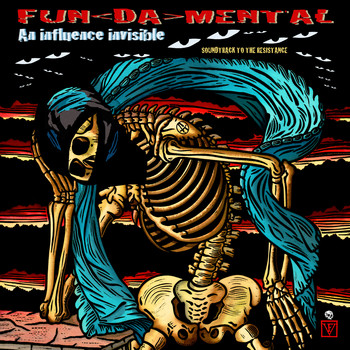 Fun Da Mental - An Influence Invisible