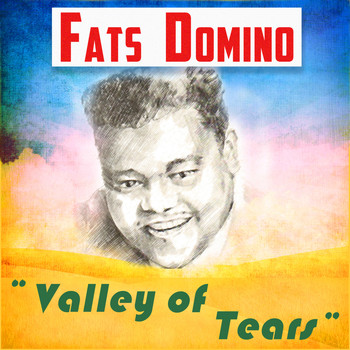 Fats Domino - Fats Domino - Valley of Tears