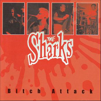 The Sharks - Bitch Attack