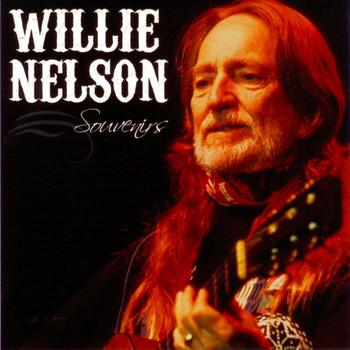 Willie Nelson - Souvenirs