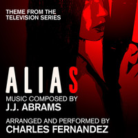 Charles Fernandez - Alias - Theme from the Television Series (J.J. Abrams)