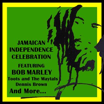 Various Artists - Jamaican Independence Celebration Featuring Bob Marley
