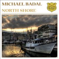Michael Badal - North Shore