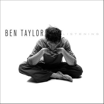 Ben Taylor - Listening