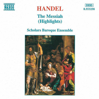 Scholars Baroque Ensemble - Handel: Messiah (Highlights)