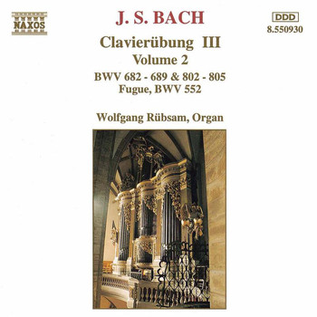 Wolfgang Rübsam - Bach: Clavierübung III, Vol. 2