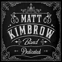Matt Kimbrow - Dedicated