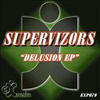 Supervizors - Delusion Ep