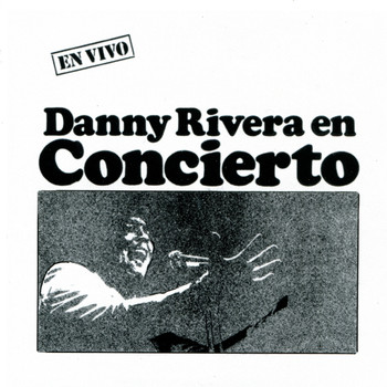 Danny Rivera - En Concierto - En Vivo