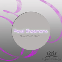 Pavel Sheemano - Atmospheric Effect